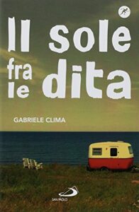 Il sole fra le dita