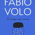 Il tempo che vorrei