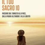 Il tuo sacro io