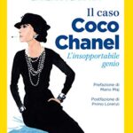 Il caso Coco Chanel: L'insopportabile genio (Saggi Giunti Psicologia)