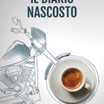 Il diario nascosto (Riccardo Ranieri Vol. 12)