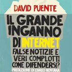 Il grande inganno di Internet