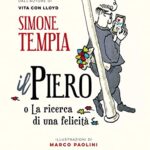 Il Piero o La ricerca di una felicità