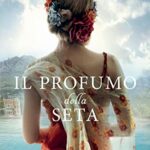 Il profumo della seta