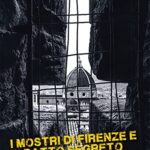 I mostri di Firenze e il patto segreto