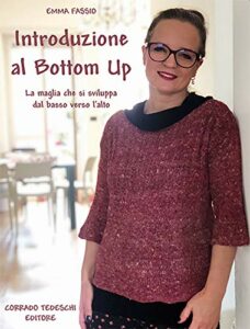 Introduzione al bottom up. La maglia che si sviluppa dal basso verso l'alto