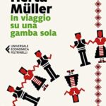 In viaggio su una gamba sola