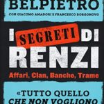 I segreti di Renzi