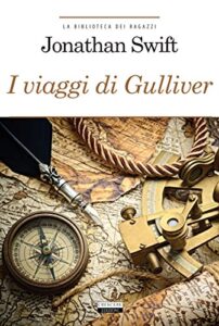 I viaggi di Gulliver. Ediz. integrale. Con Segnalibro