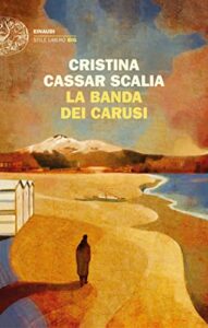 La banda dei carusi (Le indagini del vicequestore Vanina Guarrasi Vol. 7)