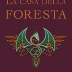 La casa della foresta (Il ciclo di Avalon Vol. 3)