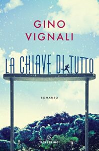 La chiave di tutto (Costanza Confalonieri Bonnet Vol. 1)