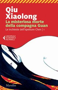 La misteriosa morte della compagna Guan (Le inchieste dell'ispettore Chen Vol. 1)