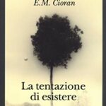 La tentazione di esistere