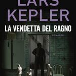 La vendetta del ragno (Le indagini di Joona Linna)