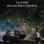 La verità sul caso Harry Quebert