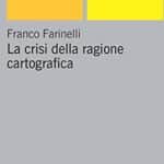 La crisi della ragione cartografica