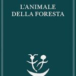 L'animale della foresta