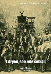 L'aryen, son rôle social (LES ULTRAS) (French Edition)