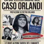 La supertestimone del caso Orlandi (eNewton Saggistica)