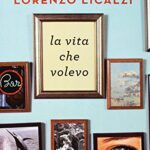 La vita che volevo