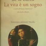 La vita è un sogno. Testo spagnolo a fronte