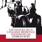 L'avventura di un cavaliere medievale