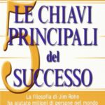 Le chiavi principali del successo