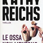Le ossa non mentono