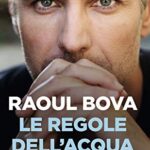 Le regole dell'acqua. Il nuoto e la vita