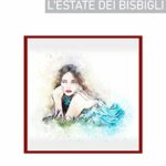 L'estate dei bisbigli