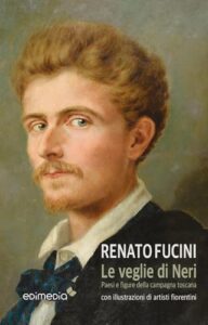 Le veglie di Neri. Paesi e figure della campagna toscana. Con illustrazioni di artisti fiorentini