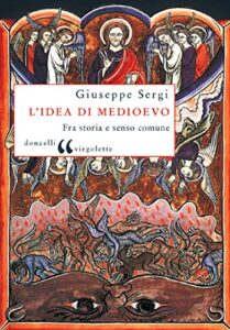 L'idea di Medioevo