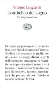 L'ombelico del sogno: Un viaggio onirico