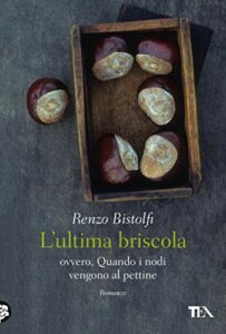 L'ultima briscola: ovvero, Quando i nodi vengono al pettine