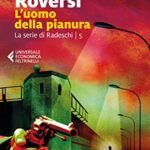 L'uomo della pianura (La serie di Radeschi Vol. 5)