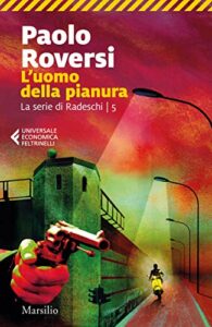 L'uomo della pianura (La serie di Radeschi Vol. 5)