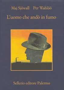 L'uomo che andò in fumo (Le indagini di Martin Beck Vol. 2)