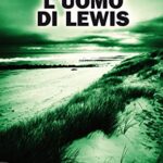L'uomo di Lewis (La trilogia dell'isola di Lewis Vol. 2)