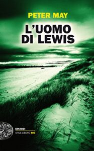 L'uomo di Lewis (La trilogia dell'isola di Lewis Vol. 2)