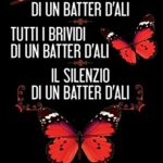 L’uragano di un batter d’ali - Tutti i brividi di un batter d’ali - Il silenzio di un batter d’ali (eNewton Narrativa)