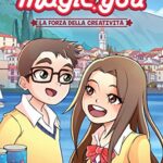 Magic You. La forza della creatività