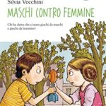 Maschi contro femmine. Ediz. ad alta leggibilità