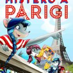 Mistero a Parigi. Ediz. illustrata