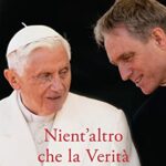 Nient'altro che la verità. La mia vita al fianco di Benedetto XVI