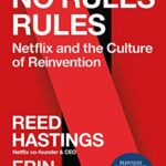 No Rules Rules: Netflix and the Culture of Reinvention