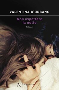 Non aspettare la notte