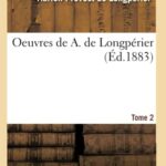 Oeuvres de A. de Longpérier, Tome 2