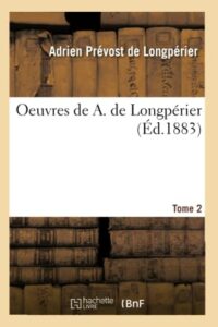 Oeuvres de A. de Longpérier, Tome 2