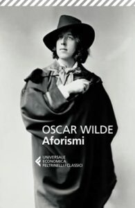 OSCAR WILDE: AFORISMI